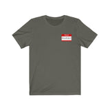 MY NAME IS UNINVITED GUEST TEE